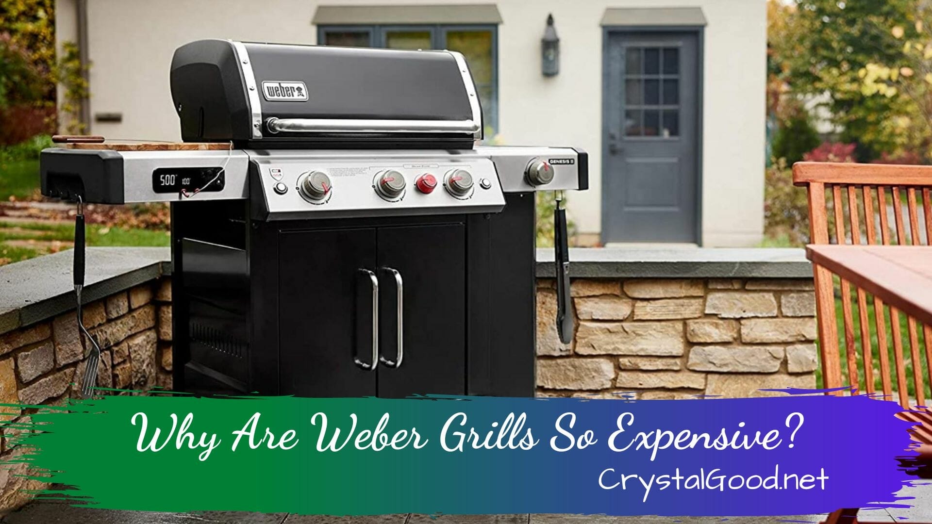 Why Are Weber Grills So Expensive? - May 14, 2023