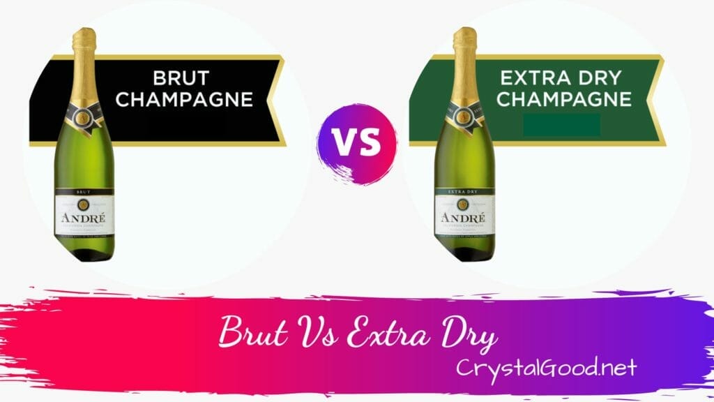 Brut Vs Extra Dry