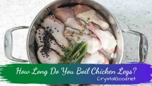 How Long Do You Boil Chicken Legs