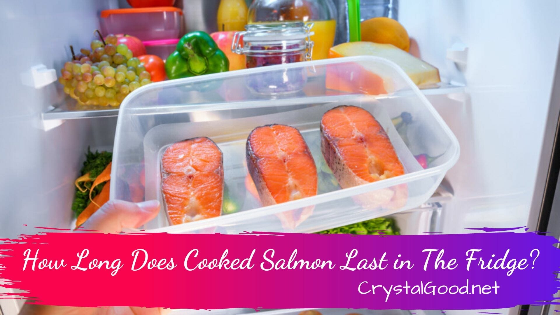 How Long Does Cooked Salmon Last In The Fridge March