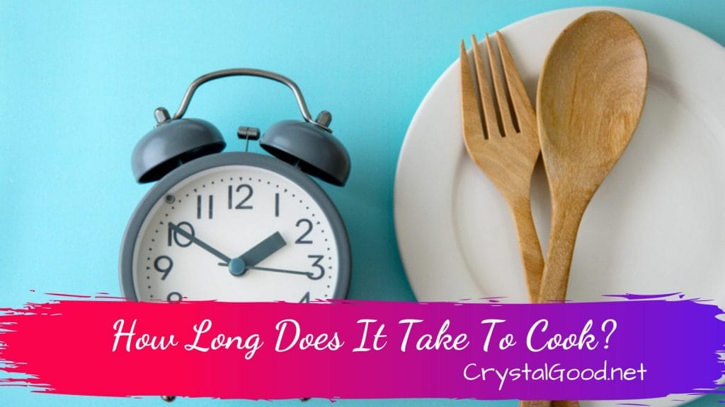 How Long Does It Take To Cook