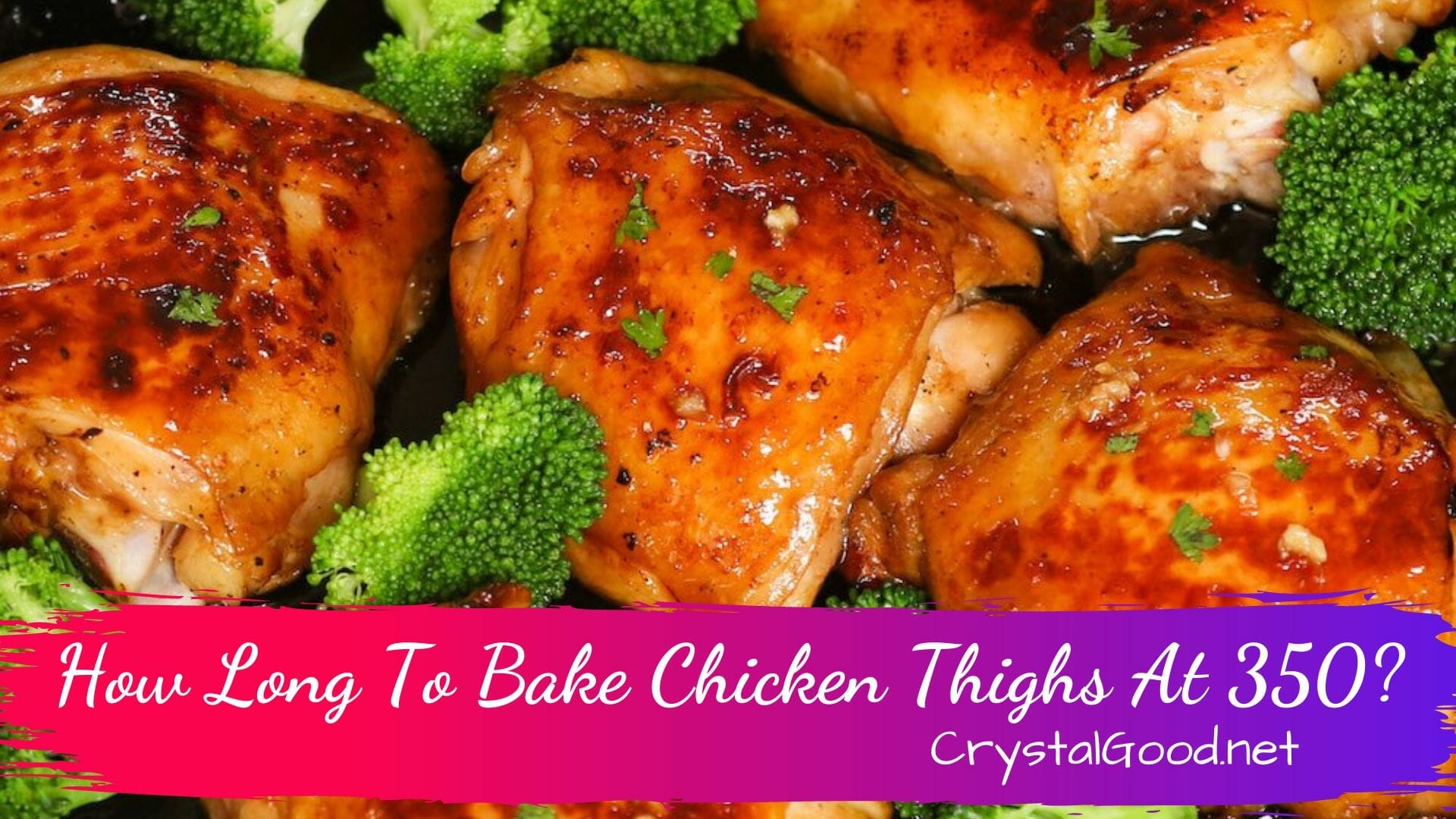 how-long-to-bake-chicken-thighs-at-350-january-28-2024