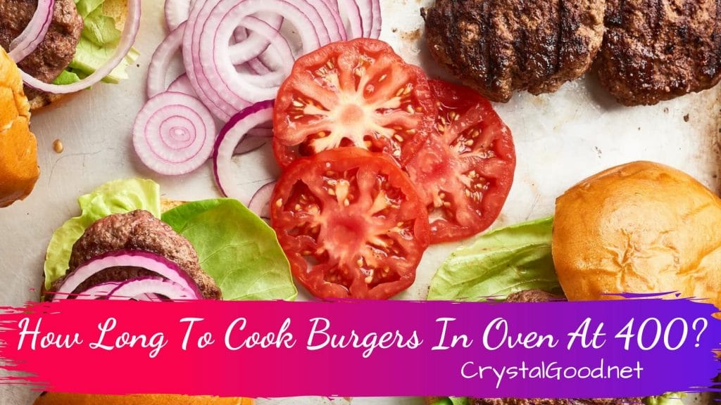 How Long To Cook Burgers In Oven At 400
