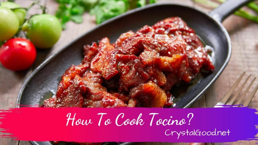 How To Cook Tocino