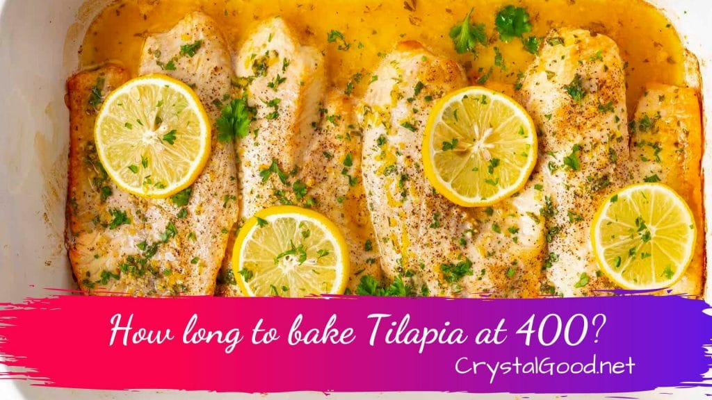 How long to bake Tilapia at 400