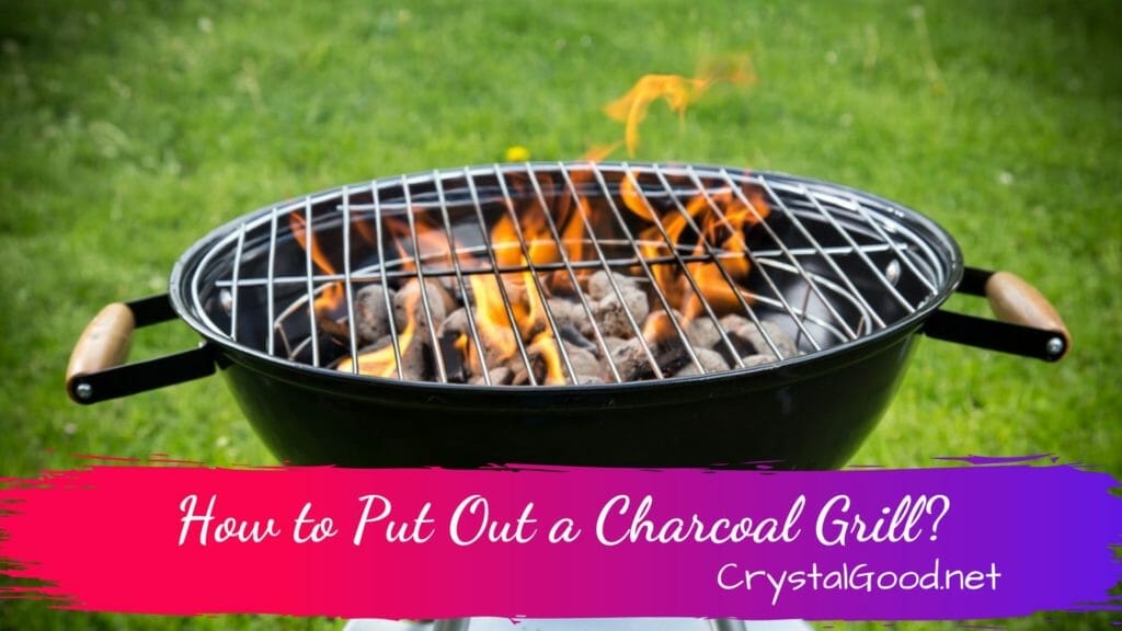 How to Put Out a Charcoal Grill