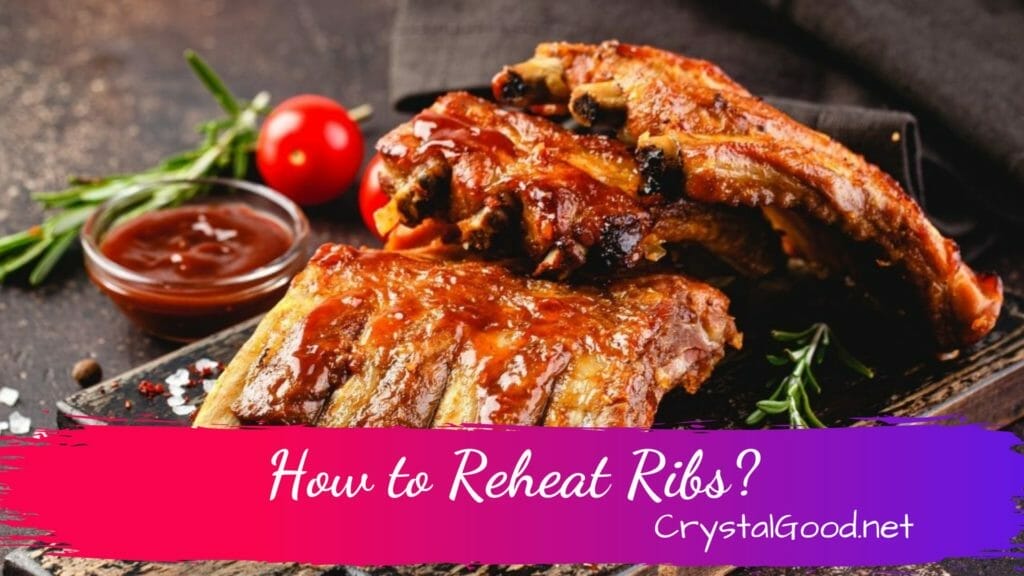 How to Reheat Ribs