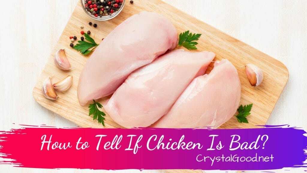 How to Tell If Chicken Is Bad