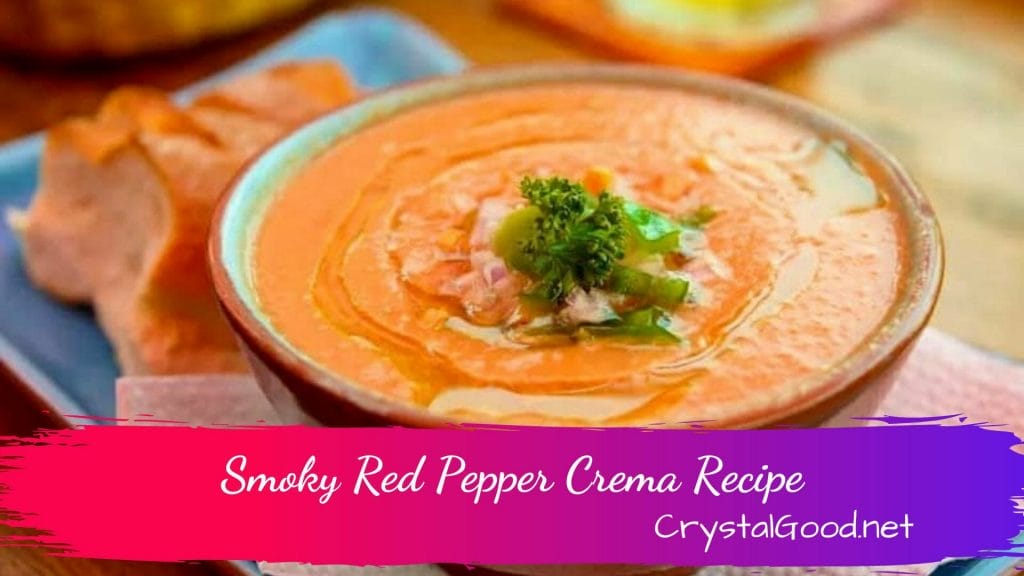 Smoky Red Pepper Crema Recipe