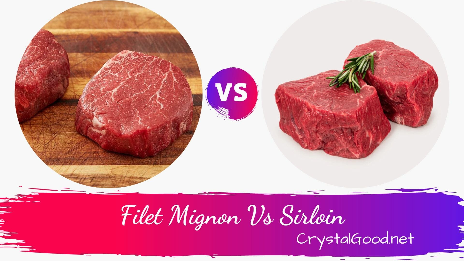 Filet Mignon Vs Sirloin Which Is Better September 4 2024 