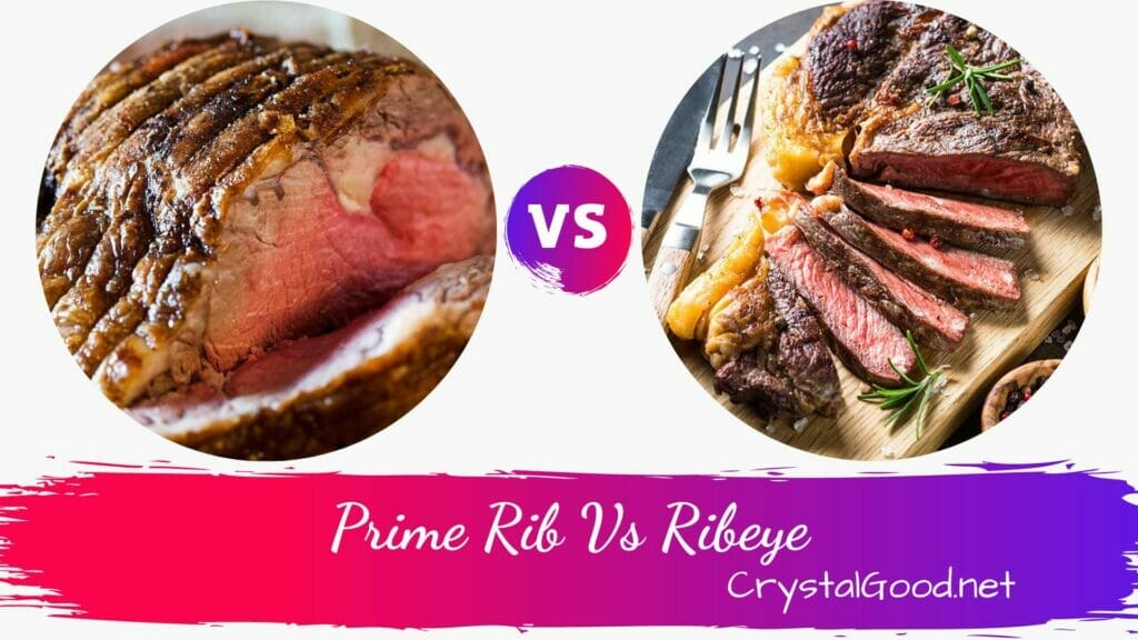 Prime Rib Vs Ribeye