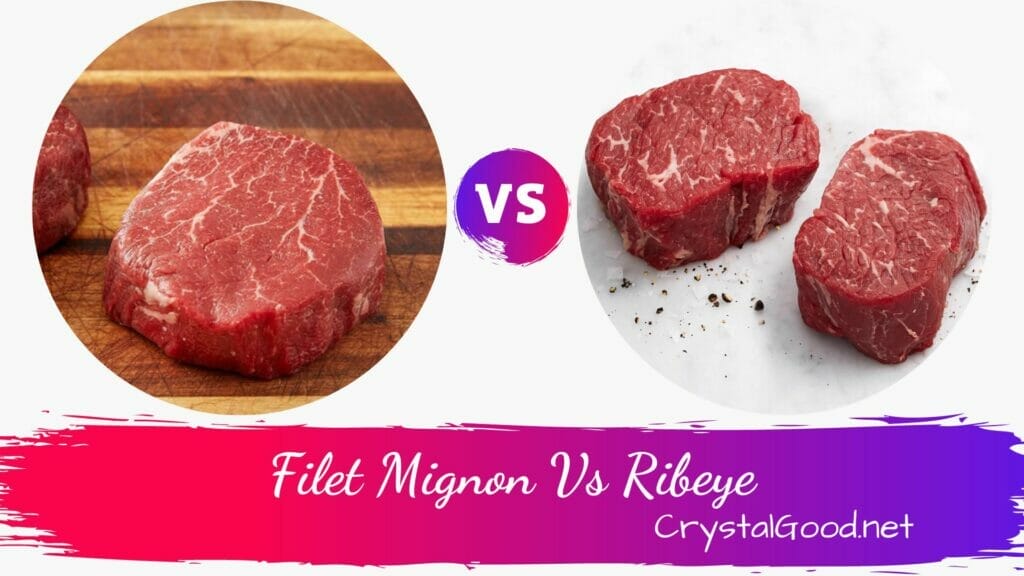 Filet Mignon Vs Ribeye