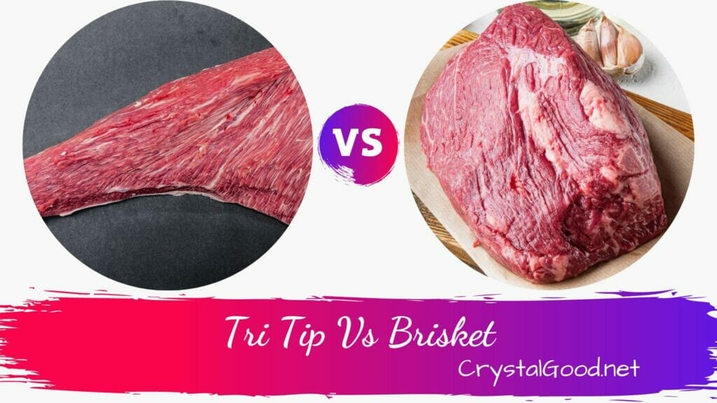 Tri Tip Vs Brisket